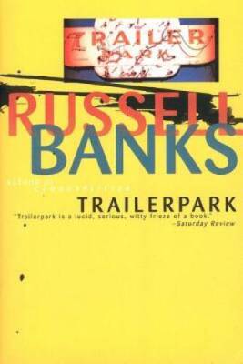 Trailerpark - Paperback By Banks, Russell - ACCEPTABLE