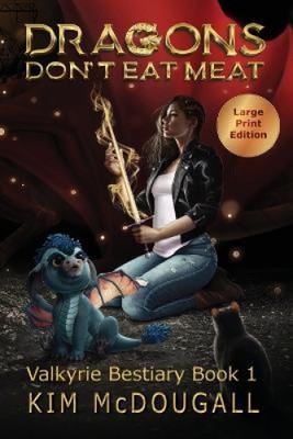 Dragons Don't Eat Meat [Large Print] by McDougall, Kim