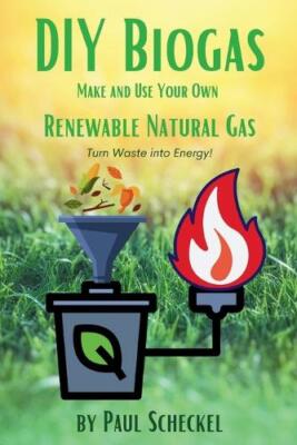 Paul Scheckel DIY Biogas (Paperback)