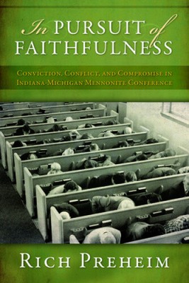 In Pursuit of Faithfulness: Conviction, Conflict, and Compromise in the