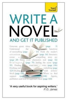 Write a Novel and Get it Published (Teach Yourself: Writing) - ACCEPTABLE