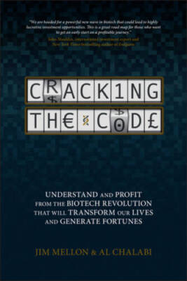 Cracking the Code: Understand and Profit from the Biotech Revolution That - GOOD