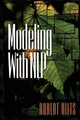Robert Brian Dilts Modeling with NLP (Paperback) (UK IMPORT)