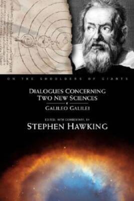 Dialogues Concerning Two New Sciences (On the Shoulders of Giants) - VERY GOOD