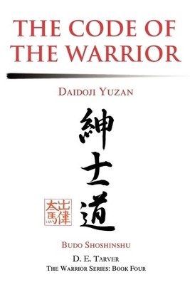 Daidoji Yuzan D E Tarver The Code of the Warrior (Paperback) (UK IMPORT)