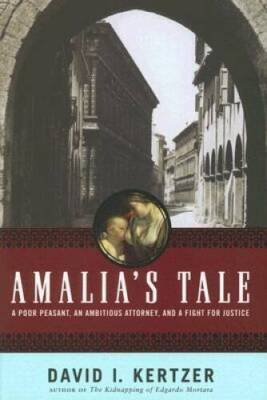 Amalia's Tale: A Poor Peasant, an Ambitious Attorney, and a Fight for  - GOOD