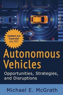 Michael E McGrath Autonomous Vehicles (Paperback)