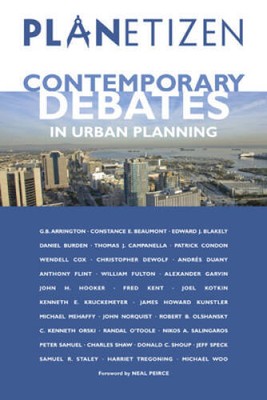 Planetizens Contemporary Debates in Urban Planning - Paperback - GOOD