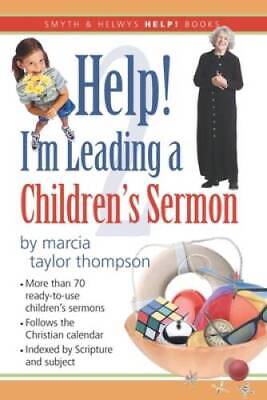 Help Im Leading a Childrens Sermon, Vol 2 (Smyth  Helwys Help - GOOD