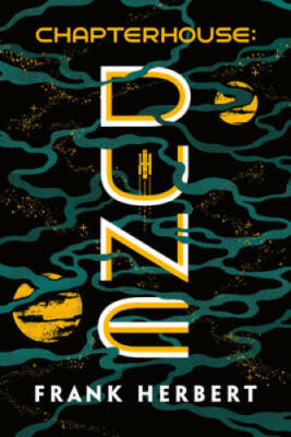 Chapterhouse: Dune - Paperback By Herbert, Frank - VERY GOOD