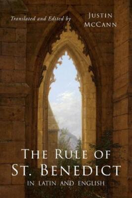 St Benedict Saint Benedi The Rule of St. Benedict in Latin and Engli (Paperback)
