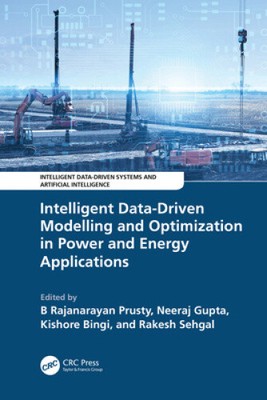 Intelligent Data-Driven Modelling and Optimization in Power and Energy