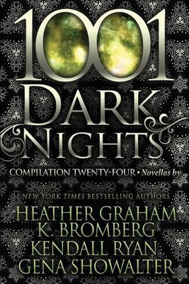 Gena Showalter Kendall Ryan K Bromberg 1001 Dark Nights (Paperback)