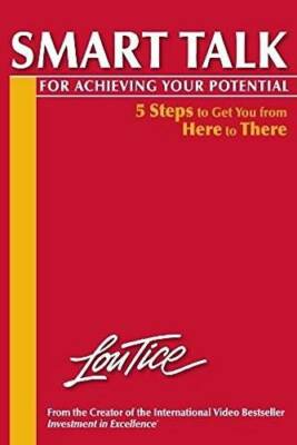 Smart Talk For Achieving Your Potential - Paperback By Lou Tice - GOOD