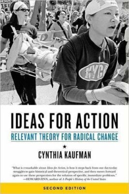 Ideas for Action : Relevant Theory for Radical Change, 2nd Ed. by Kaufman New +
