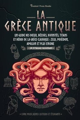 Edith Homer La Grèce antique (Paperback) Une Mythologie Passionnante