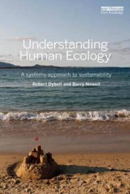 Understanding Human Ecology: A systems approach to sustainability - GOOD
