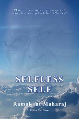 Selfless Self By Maharaj, Ramakant Neuf
