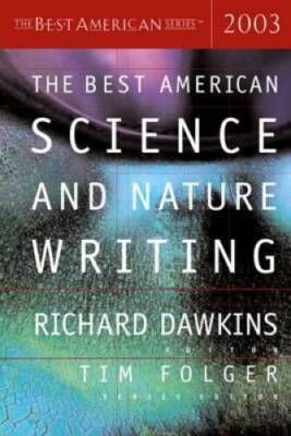 The Best American Science and Nature Writing 2003 (The Best American  - GOOD