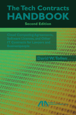 The Tech Contracts Handbook: Cloud Computing Agreements, Software Li - VERY GOOD