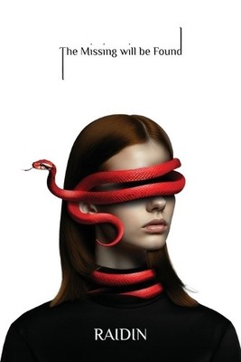 Raidin The Missing will be Found (Tapa blanda)