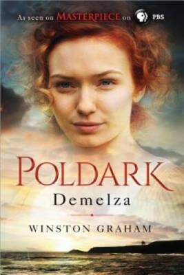 Demelza: A Novel of Cornwall, 1788-1790 (The Poldark Saga) - Paperback - GOOD