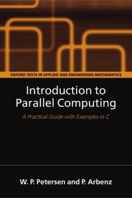 Introduction to Parallel Computing (Oxford Texts in Applied and Engineeri - GOOD