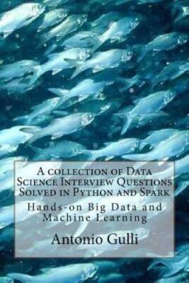 A collection of Data Science Interview Questions Solved in Python and Spa - GOOD