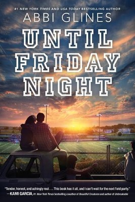 Glines Until Friday Night (Paperback)