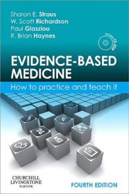 Evidence-Based Medicine: How to Practice and Teach It, 4e (Straus, Eviden - GOOD