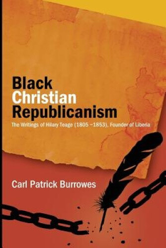 Black Christian Republicanism: Black Christian Republicanism Neuf