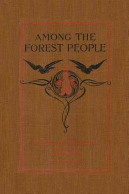 Among the Forest People (Yesterday's Classics) - Paperback - GOOD