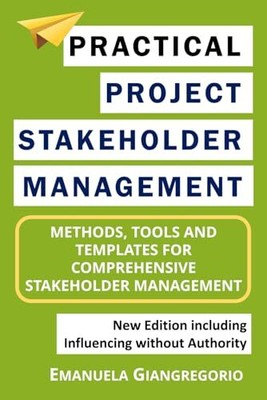 Practical Project Stakeholder Ma... by edition, Emanuela Gi Paperback / softback