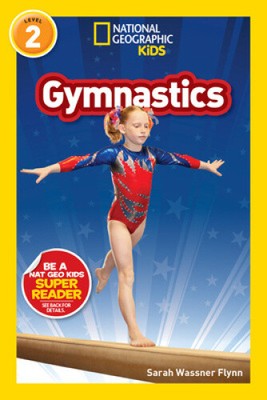 National Geographic Reader: Gymnastics (National Geographic Kids) (National