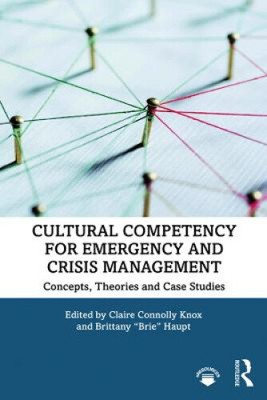 Cultural Competency for Emergency and Crisis Management: Concepts, Theories