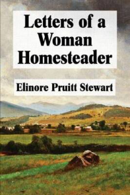 Letters of a Woman Homesteader (Super Large Print) - Paperback - VERY GOOD
