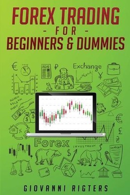 Giovanni Rigters Forex Trading for Beginners & Dummies (Paperback)