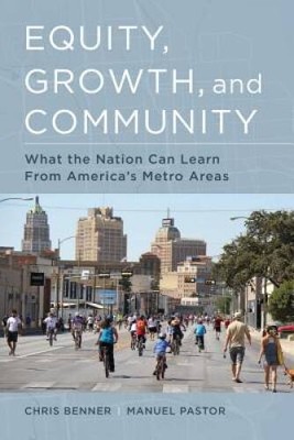 Equity, Growth, and Community: What the Nation Can Learn from Americ - VERY GOOD