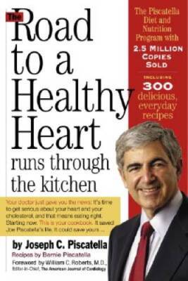 The Road to a Healthy Heart Runs through the Kitchen - Hardcover - GOOD