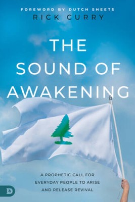 The Sound of Awakening: A Prophetic Call for Everyday People to Arise and - GOOD