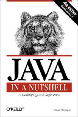 Java in a Nutshell, Fourth Edition - Paperback By Flanagan, David - GOOD