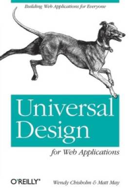 Universal Design for Web Applications: Web Applications That Reach E - GOOD