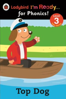 Ladybird I'm Ready for Phonics Top Dog Level 3 By Ladybird
