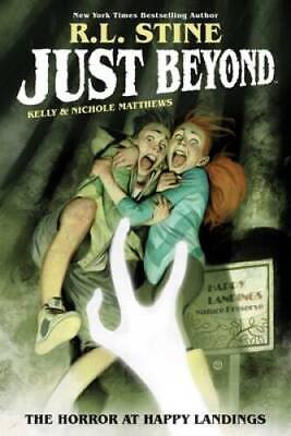 Just Beyond: The Horror at Happy Landings (2) - Paperback By Stine, R.L. - GOOD