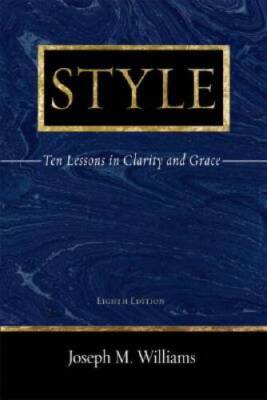 Style: Ten Lessons in Clarity and Grace (8th Edition) - Paperback - VERY GOOD