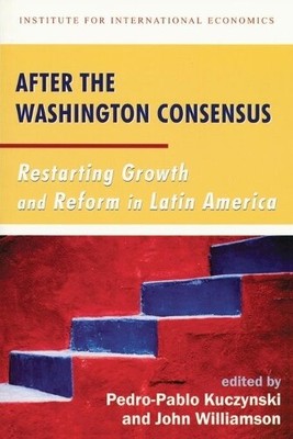 Pedro pablo Kuc After the Washington Consensus   Restart (Paperback) (UK IMPORT)