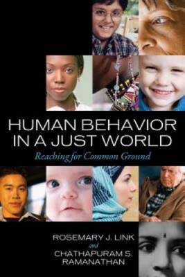 Human Behavior in a Just World: Reaching for Common Ground - Paperback - GOOD
