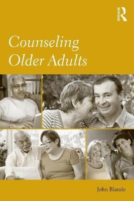 Counseling Older Adults by Blando, John