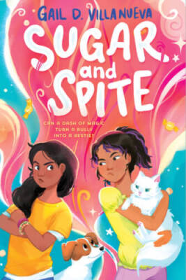 Sugar and Spite - Hardcover By Villanueva, Gail D - ACCEPTABLE