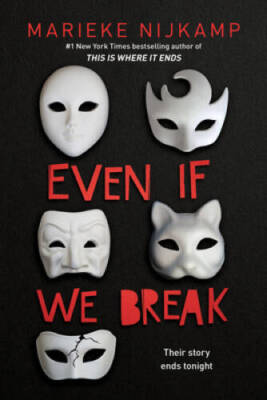 Even If We Break - Hardcover By Nijkamp, Marieke - GOOD